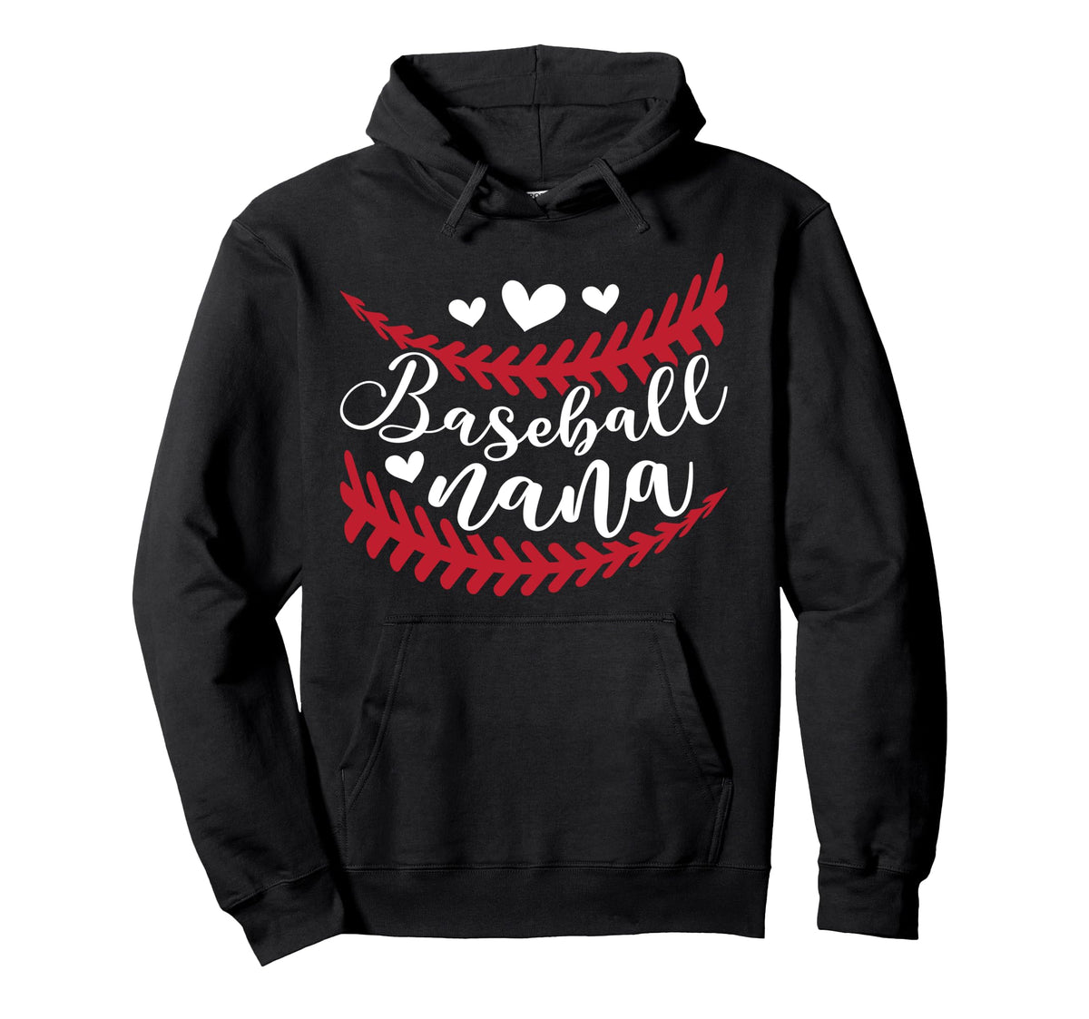 Baseball Nana Grandma Proud Nana Hoodie - Casual Everyday Wear Unisex