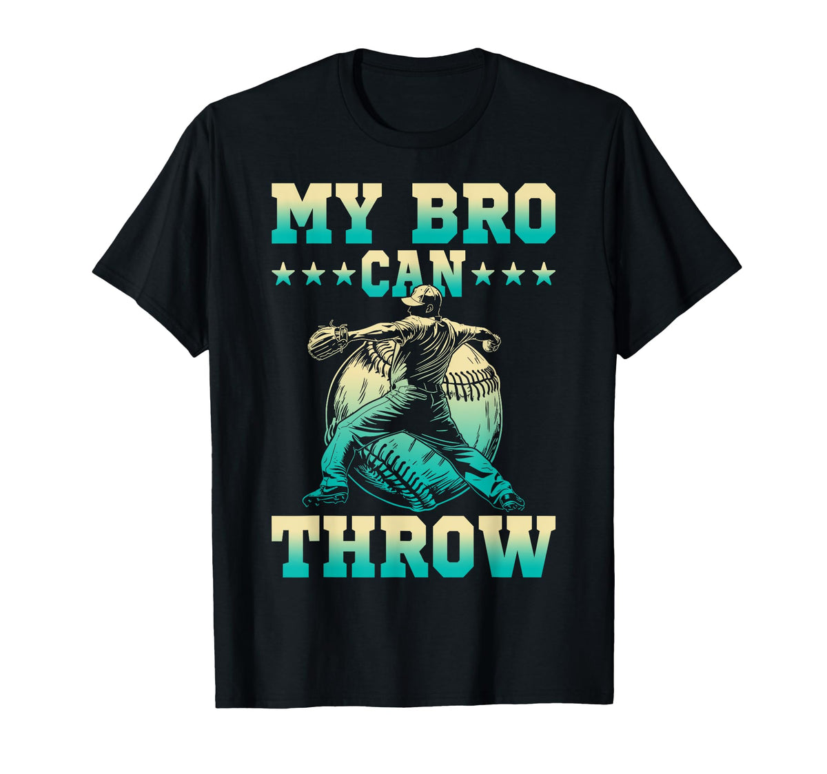 My Bro Can Throw Baseball Brother T-Shirt - Casual Everyday Wear Men Women