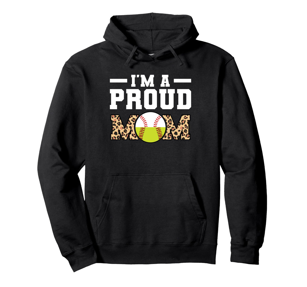 Im Proud Mom Softball Hoodie - Fun Novelty Design for Adults