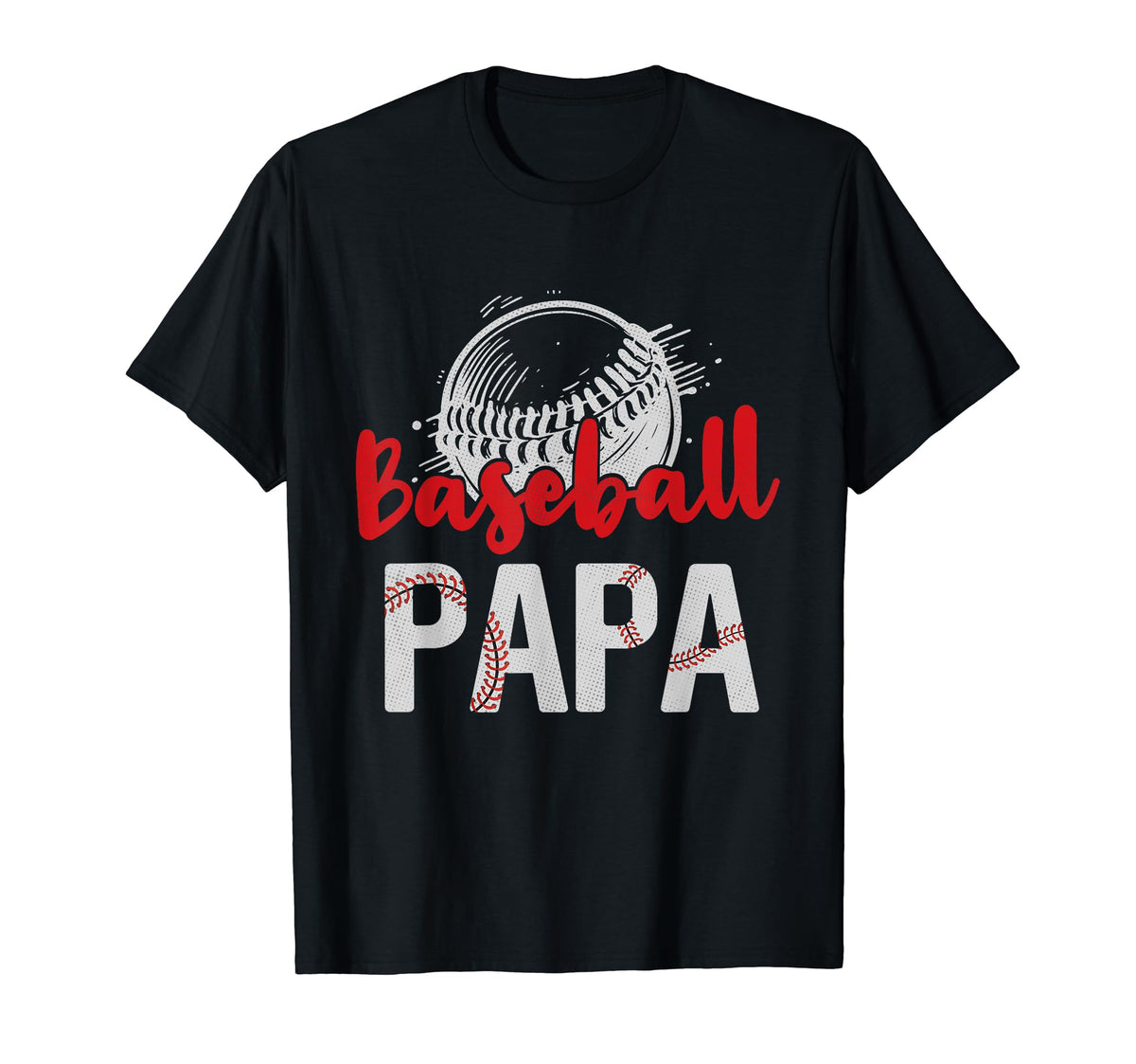 Baseball Papa Fathers Day Dad Grandpa T-Shirt - Custom Art Print Men Women