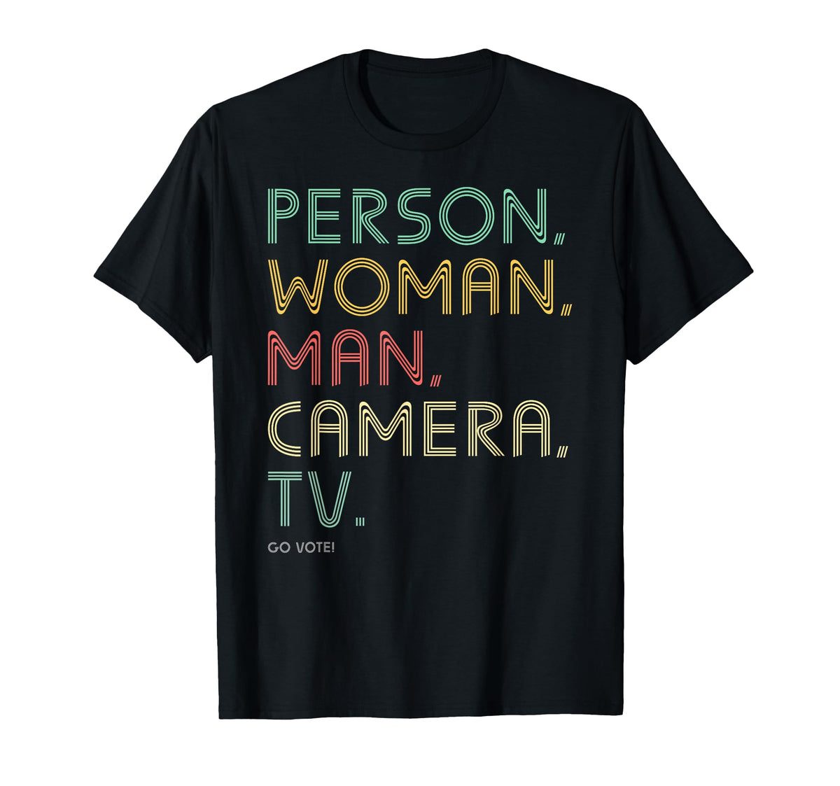 Person Camera Tv Go Vote T-Shirt - Streetwear Style for Adults