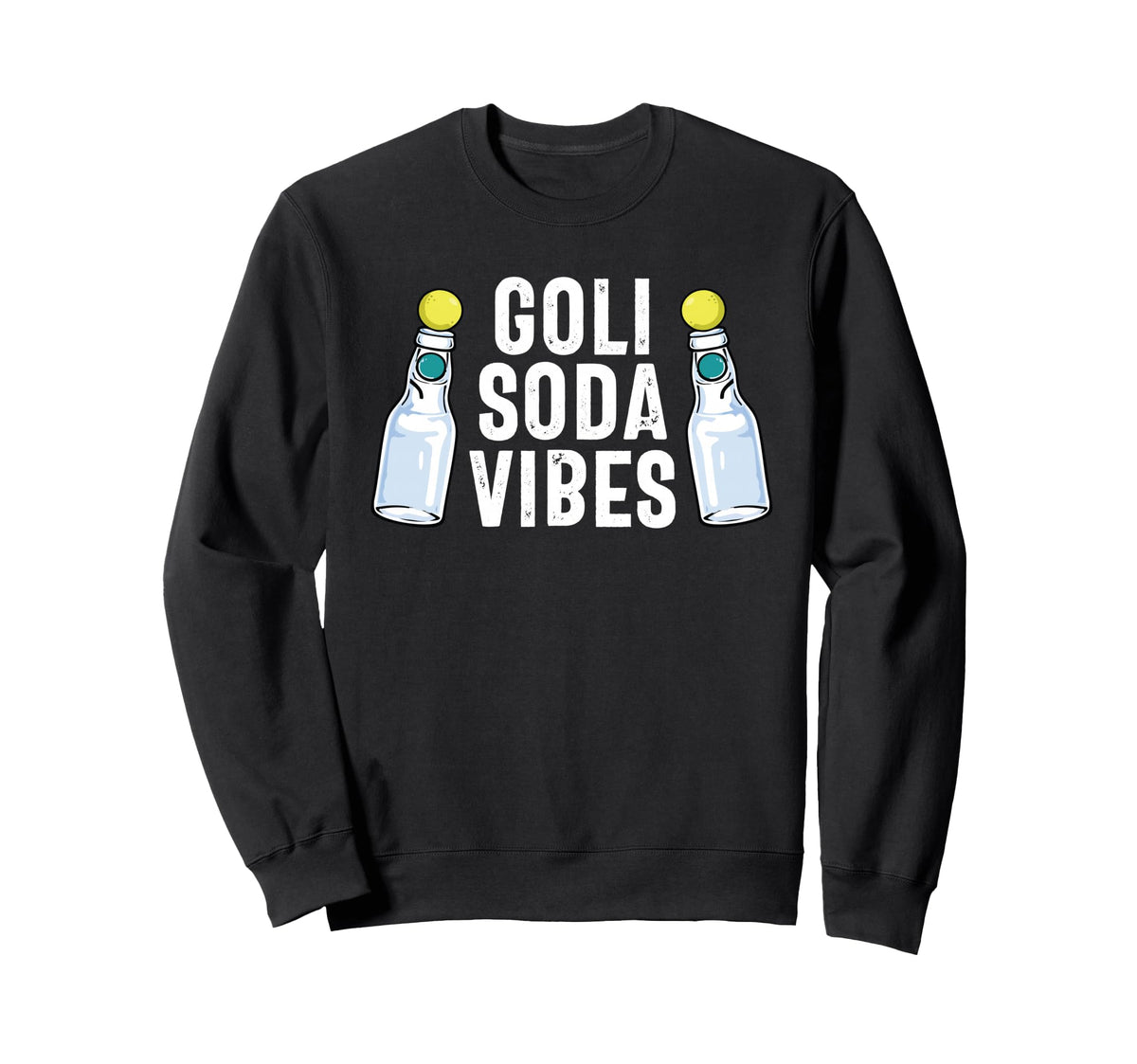 Goli Soda Vibes Delhi Street Desi Sweatshirt - Unique Graphic Men Women