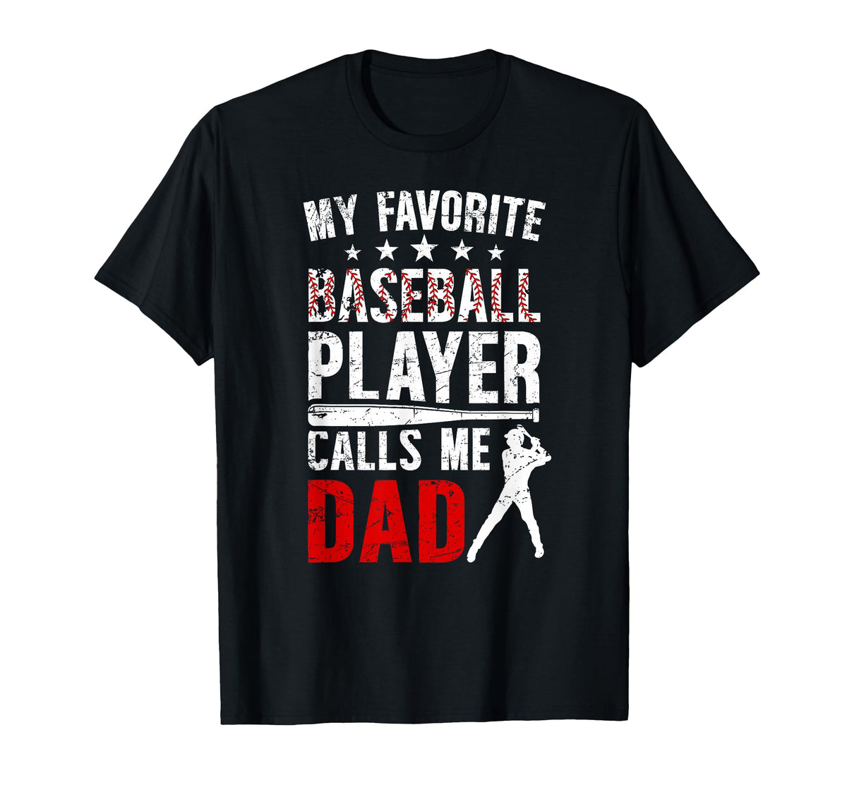 My Favorite Baseball Player Dad T-Shirt - Streetwear Style Men Women