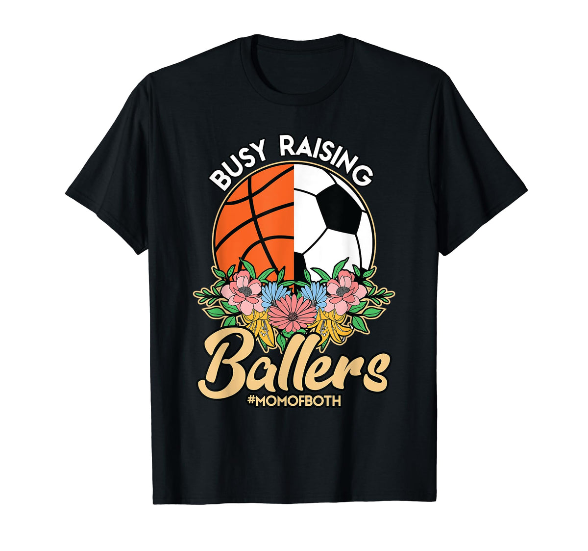 Busy Raising Ballers Soccer Basketball T-Shirt - Graphic Print for Adults