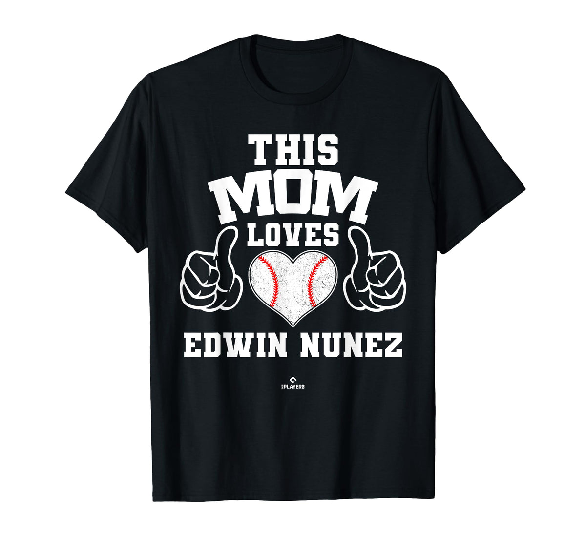 This Mom Loves Edwin Nunez Prospect T-Shirt - Streetwear Style for Adults