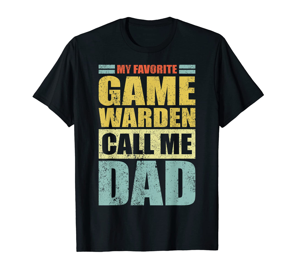 Mens Funny My Favorite Game Warden T-Shirt - Custom Art Print Men Women