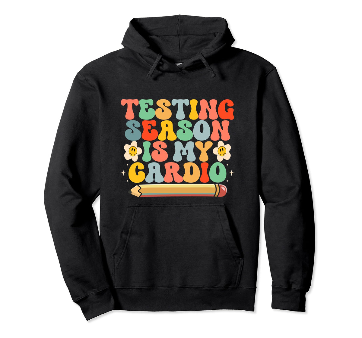 Testing Season Is My Cardio Rainbow Hoodie - Streetwear Style Men Women