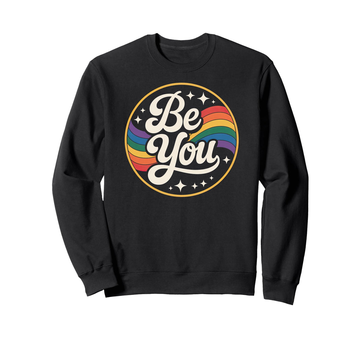 Lgbtq Be You Gay Pride Lgbt Ally Sweatshirt - Aesthetic Graphic Men Women
