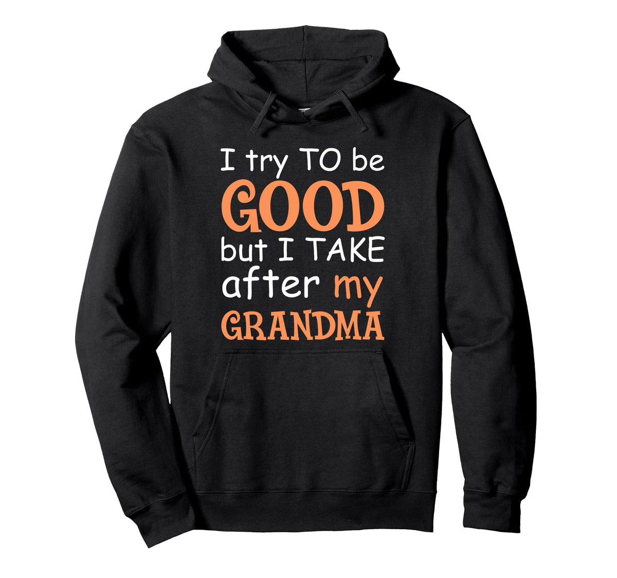 I Try To Be Good But I Take After My Hoodie - Aesthetic Graphic Men Women