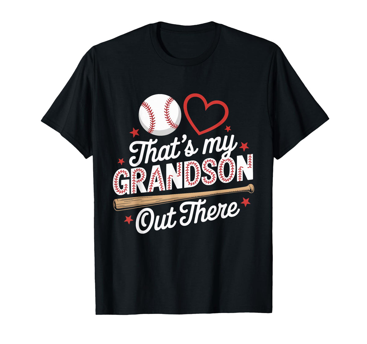 Thats My Grandson Out There T-Shirt - Casual Everyday Wear Men Women