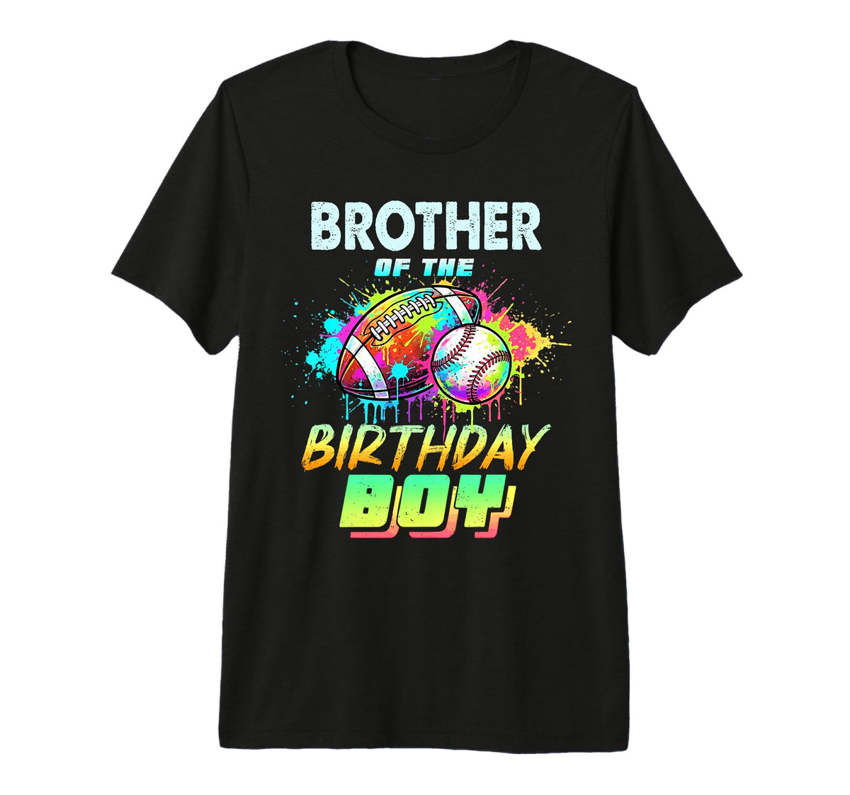 Brother Birthday Baseball Football T-Shirt - Custom Art Print Men Women