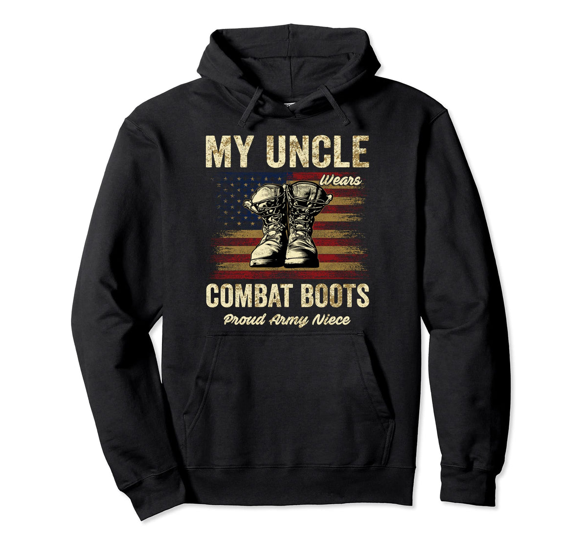 My Uncle Wears Combat Boots Proud Army Hoodie - Custom Art Print Men Women