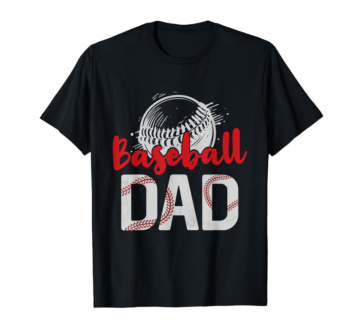 Baseball Dad Fathers Day Dad Grandpa T-Shirt - Casual Everyday Wear Unisex
