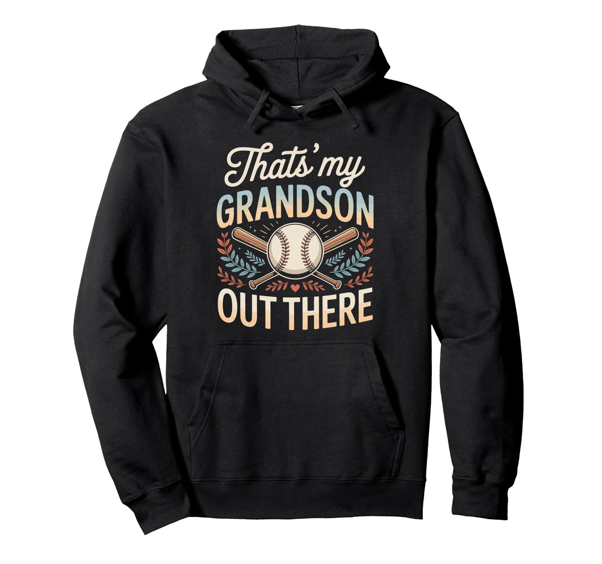 Thats My Grandson Out There Baseball Hoodie - Unique Graphic Men Women