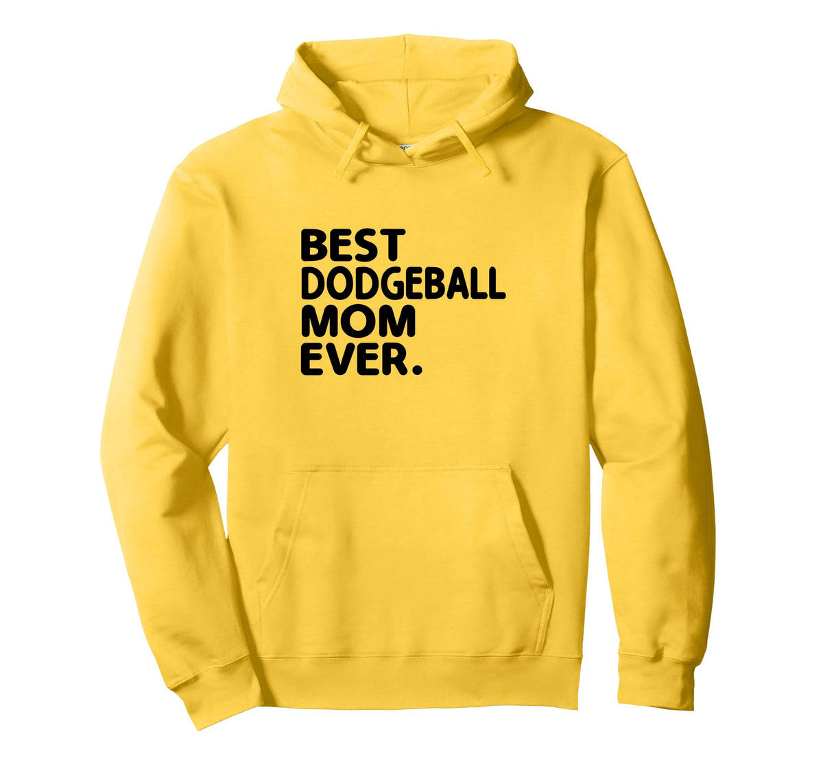Best Dodgeball Mom Ever Dodge Ball Hoodie - Streetwear Style for Adults
