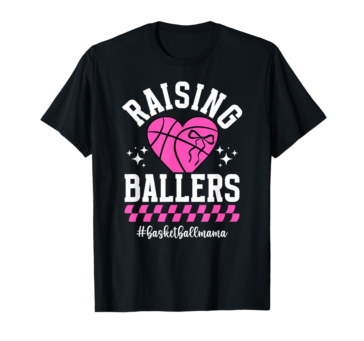 Raising Ballers Basketball Mom T-Shirt - Fun Novelty Design Men Women