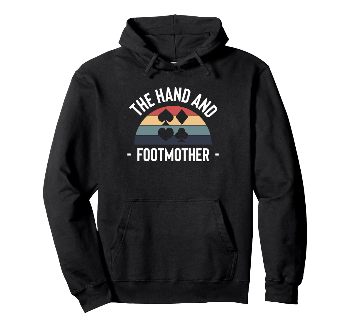 Hand And Foot Card Game Mothers Day Mom Hoodie - Novelty Apparel for Adults