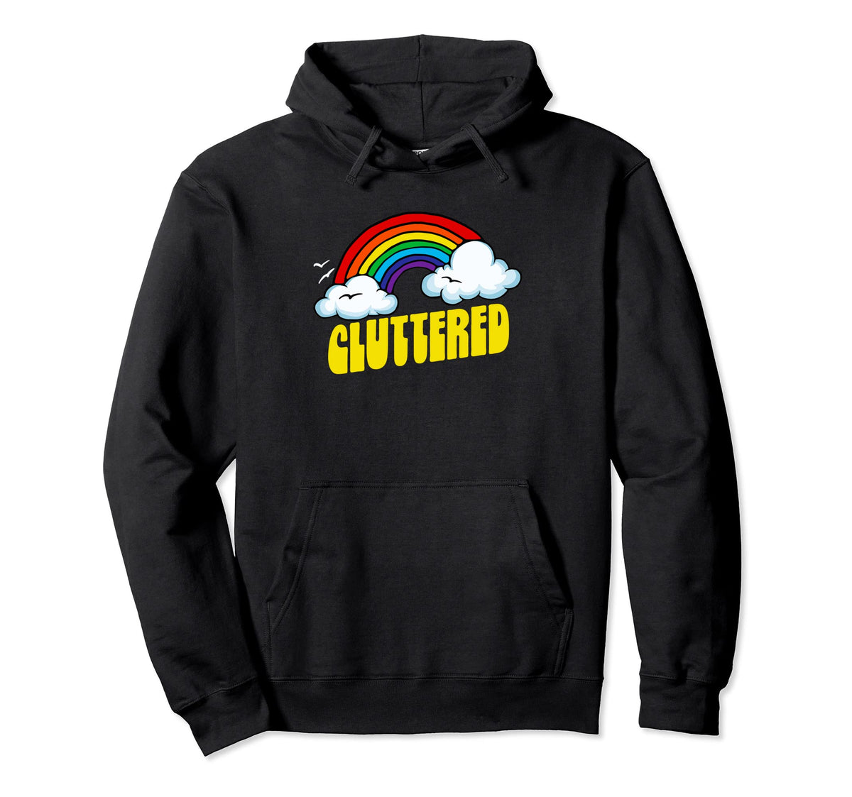 Cluttered Funny Sarcastic 80S Rainbow Hoodie - Streetwear Style Men Women