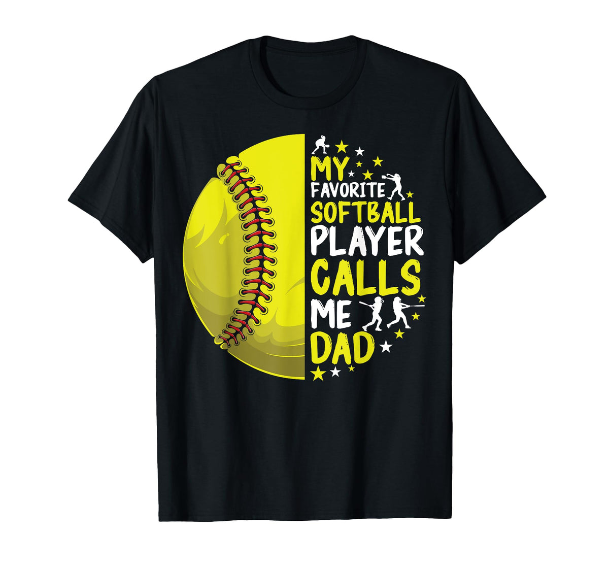 Softball Parent My Favorite Softball T-Shirt - Casual Everyday Wear Unisex