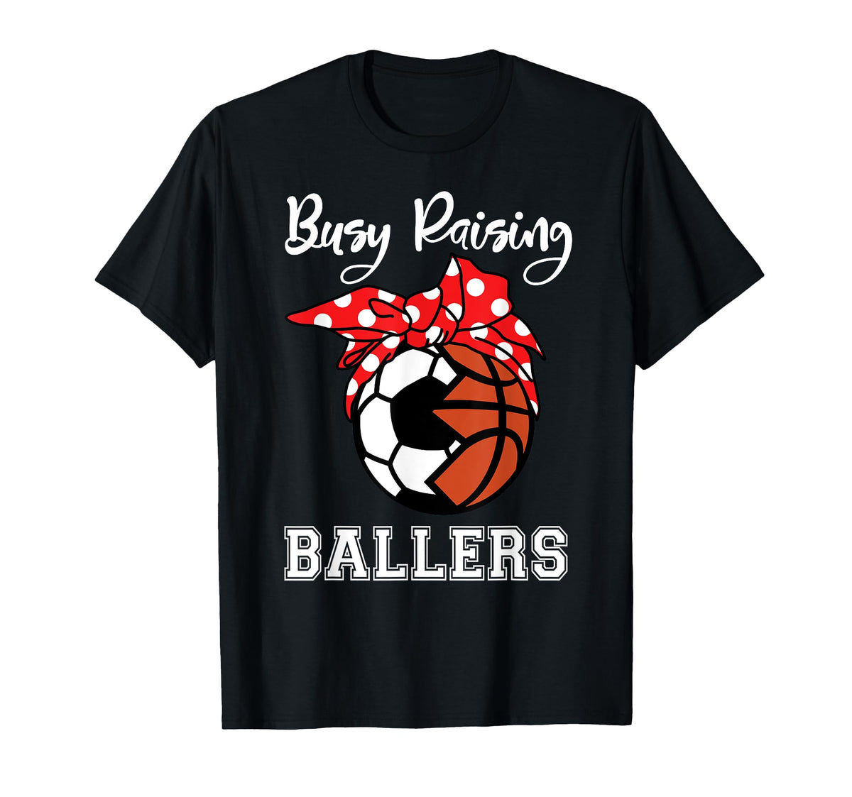 Busy Raising Ballers Funny Soccer T-Shirt - Minimalist Print Men Women