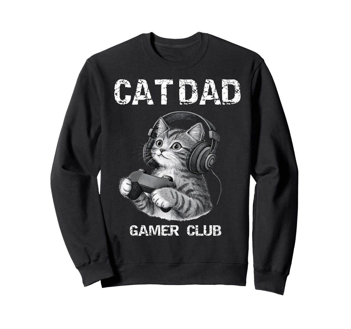 Cat Dad Gamer Club Gaming Sweatshirt - Casual Everyday Wear Men Women