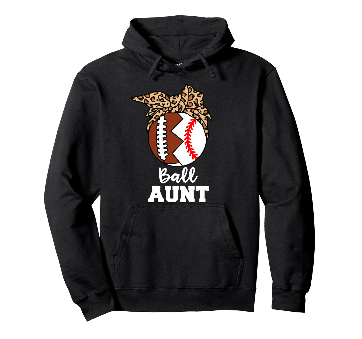 Ball Aunt Funny Football Baseball Aunt Hoodie - Aesthetic Graphic Unisex