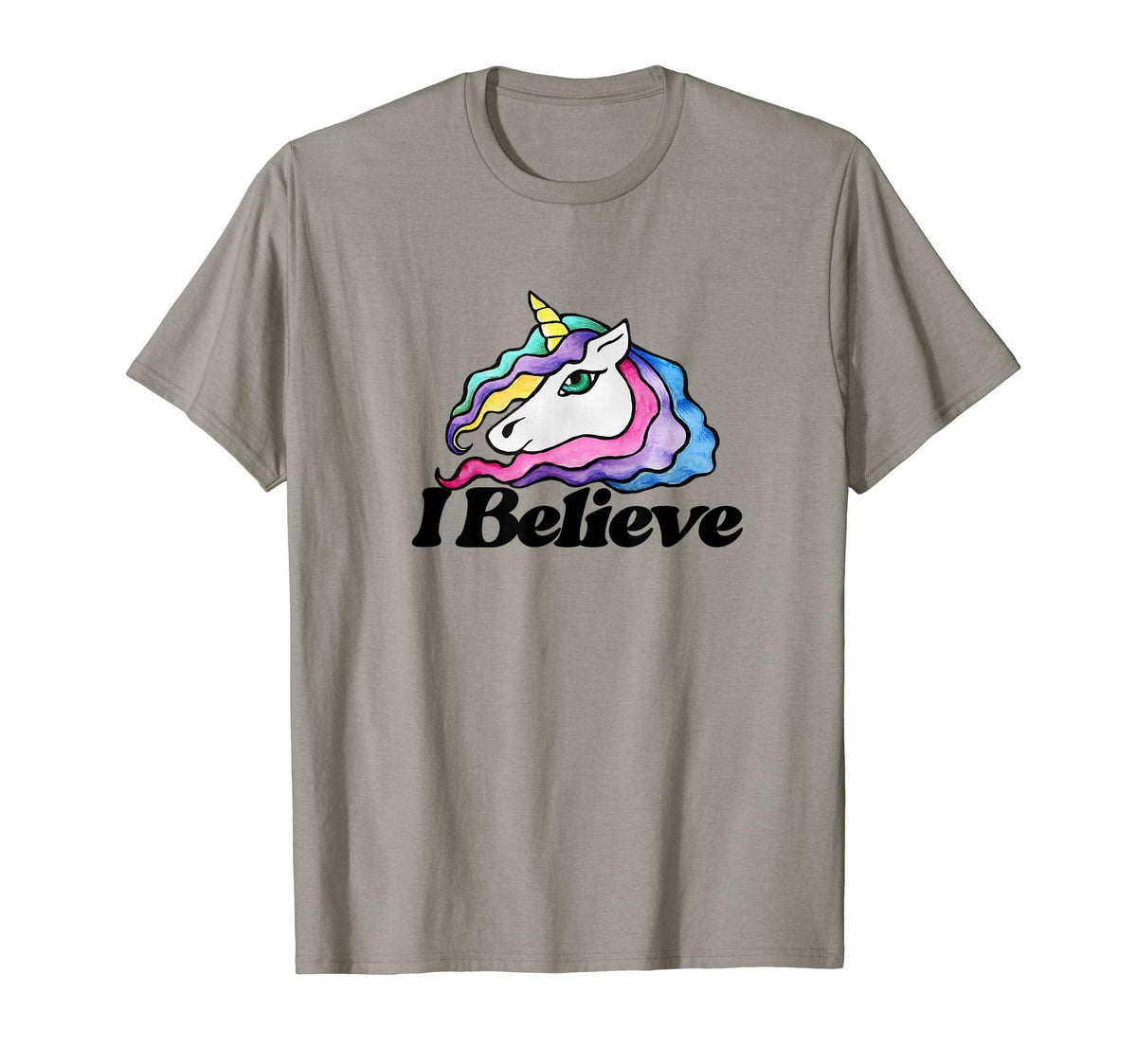 I Believe Unicorns Rainbow T-Shirt - Casual Everyday Wear Unisex
