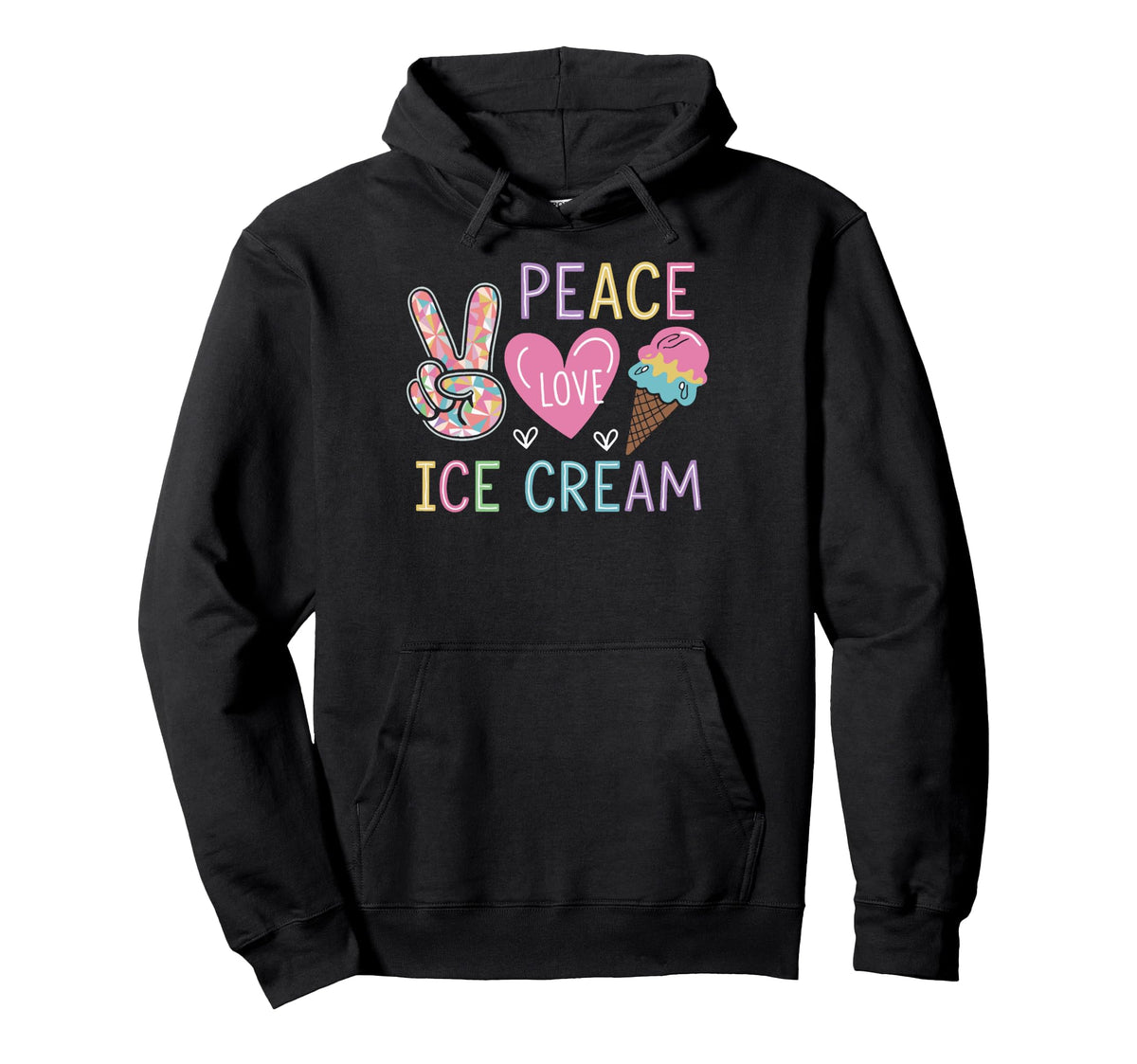 Peace Love Ice Cream Sherbet Hoodie - Casual Everyday Wear for Adults