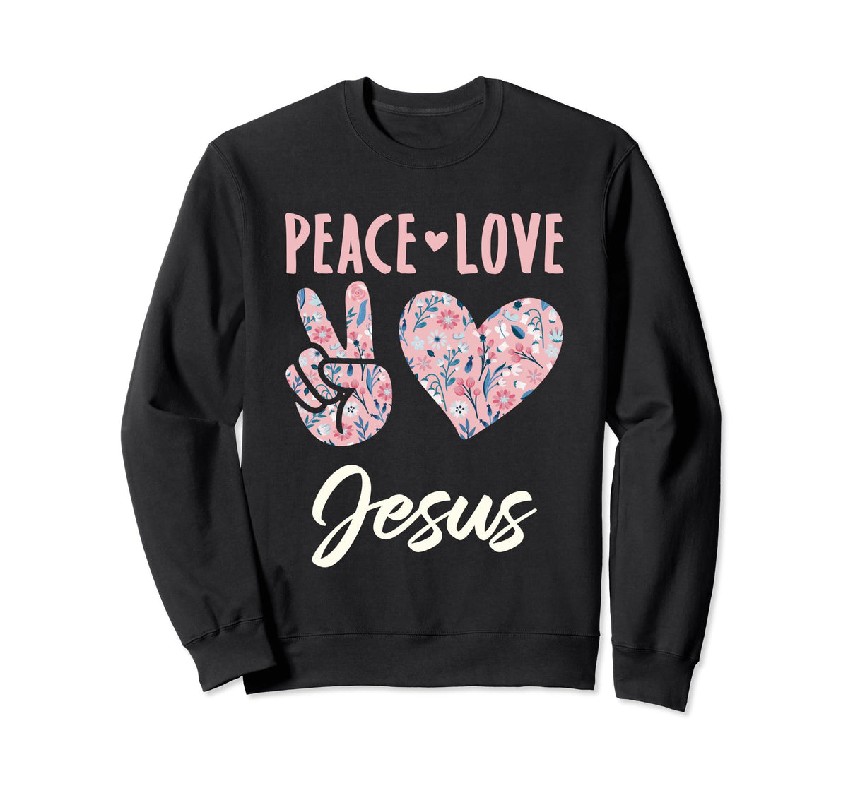 Peace Love Jesus Gifts And Sweatshirt - Minimalist Print for Adults