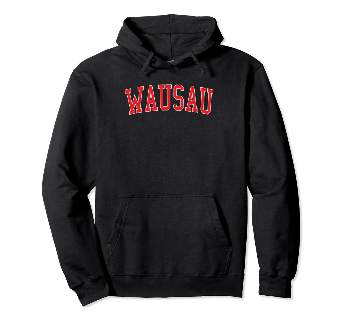 Wausau Wi Varsity Red Text Hoodie - Casual Everyday Wear Men Women