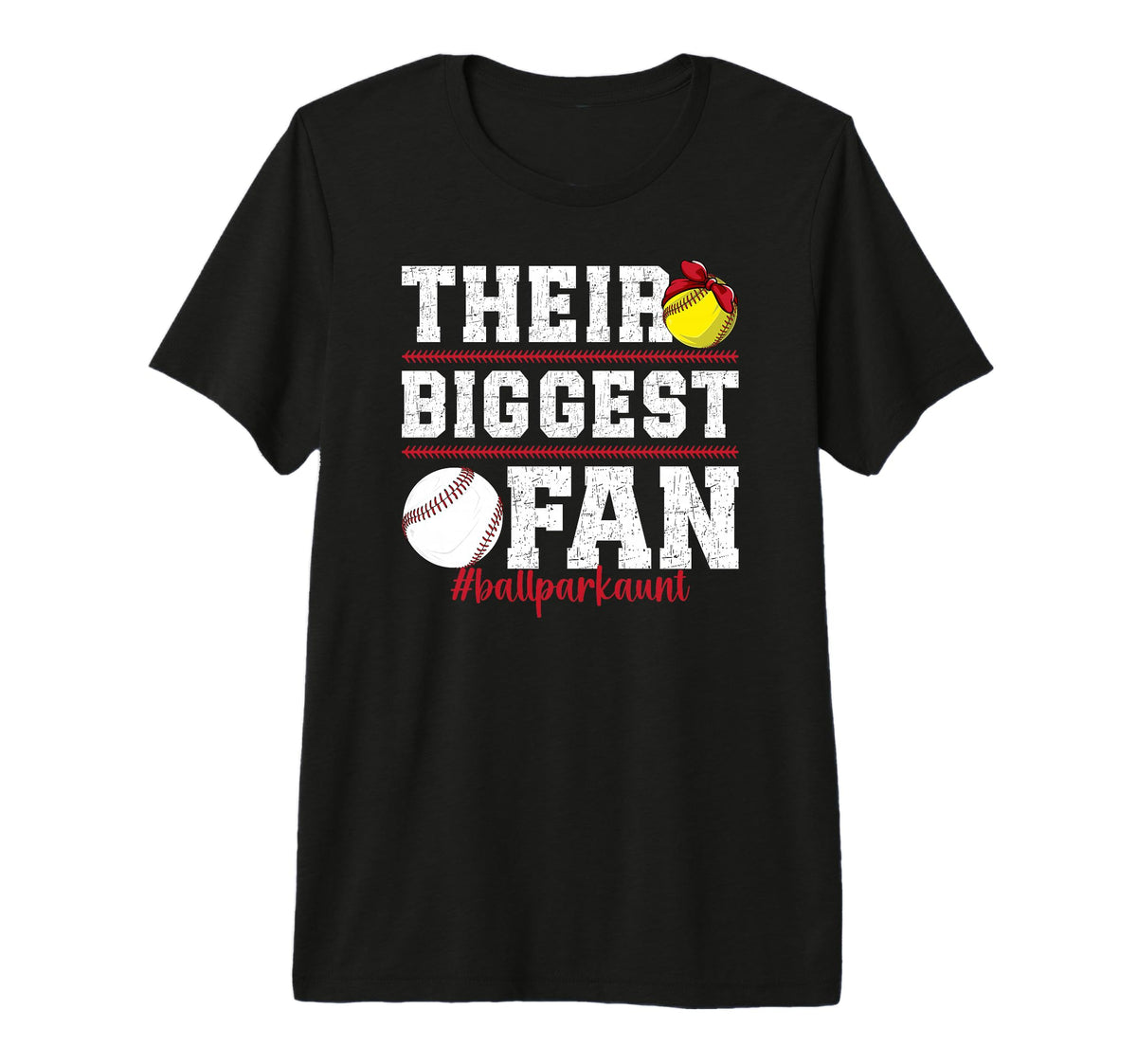 Their Biggest Fan Ballpark Aunt T-Shirt - Casual Everyday Wear for Adults