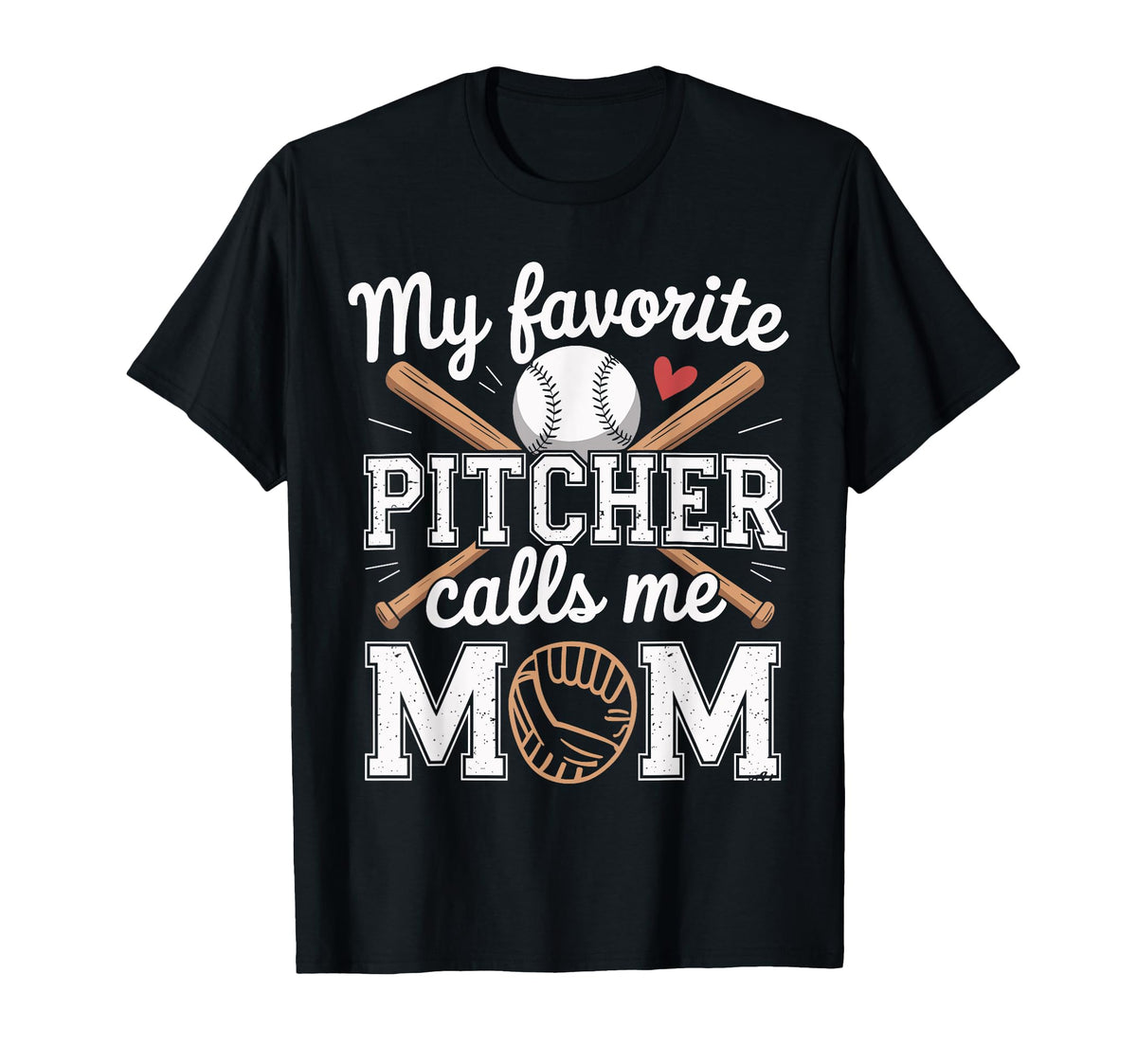 My Favorite Pitcher Calls Me Mom T-Shirt - Streetwear Style Unisex