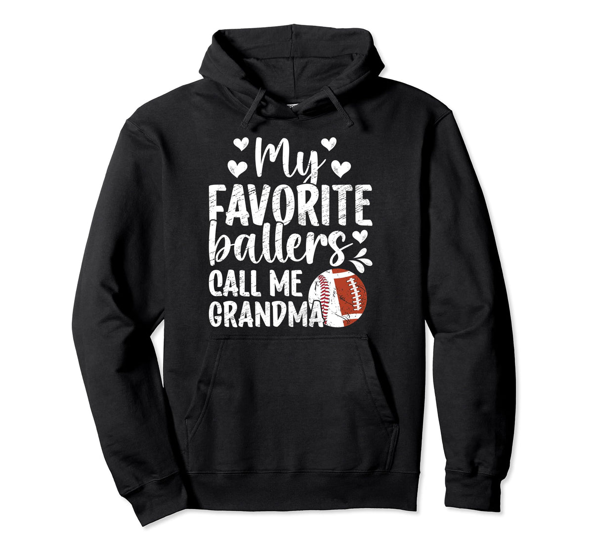 Favorite Ballers Call Me Grandma Hoodie - Trendy Graphic Men Women