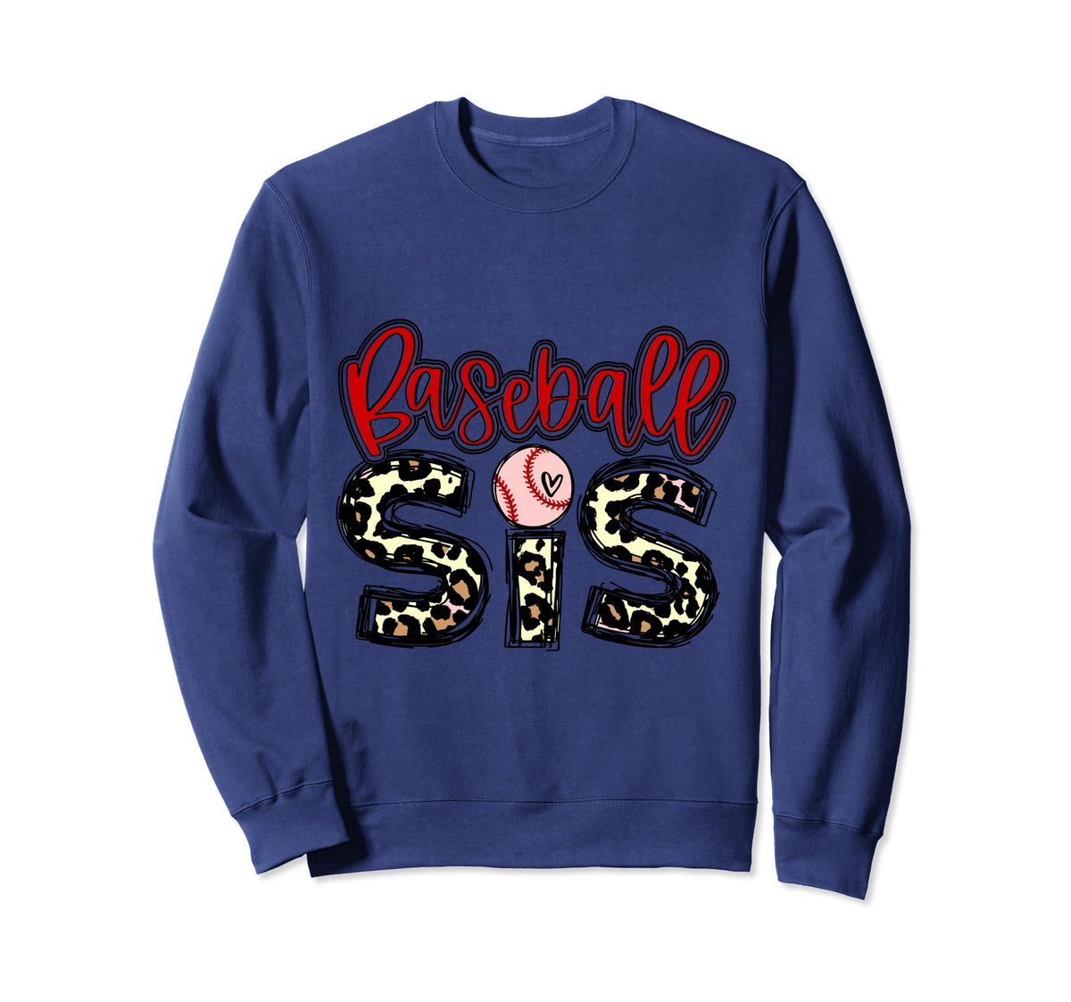 Baseball Sis Leopad Baseball Sweatshirt - Fun Novelty Design for Adults