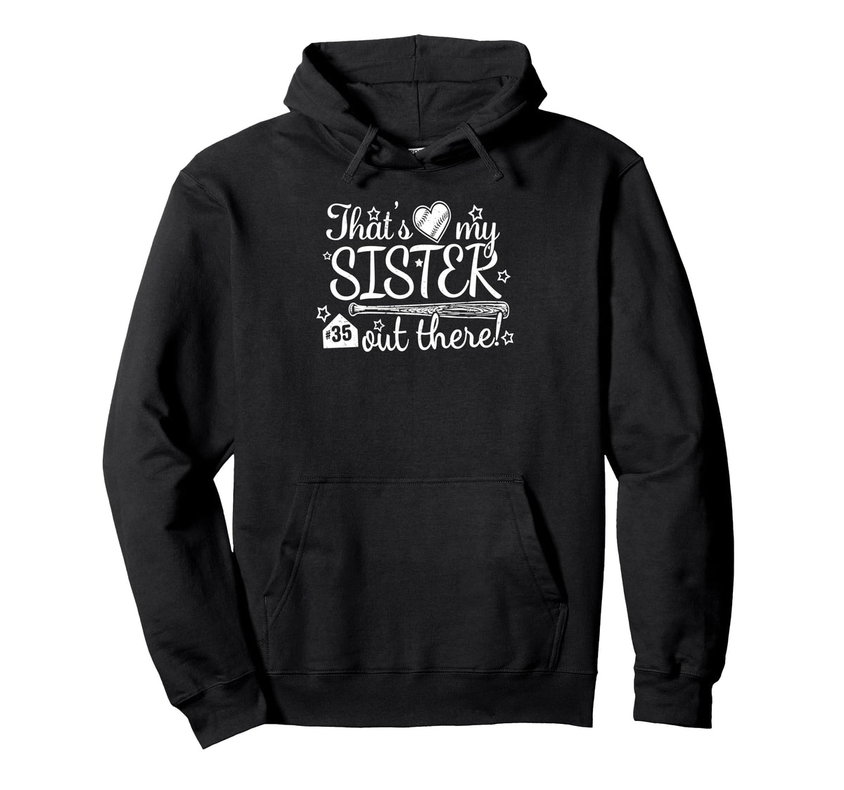 Thats My Sister Out There 35 Biggest Fan Hoodie - Novelty Apparel Unisex