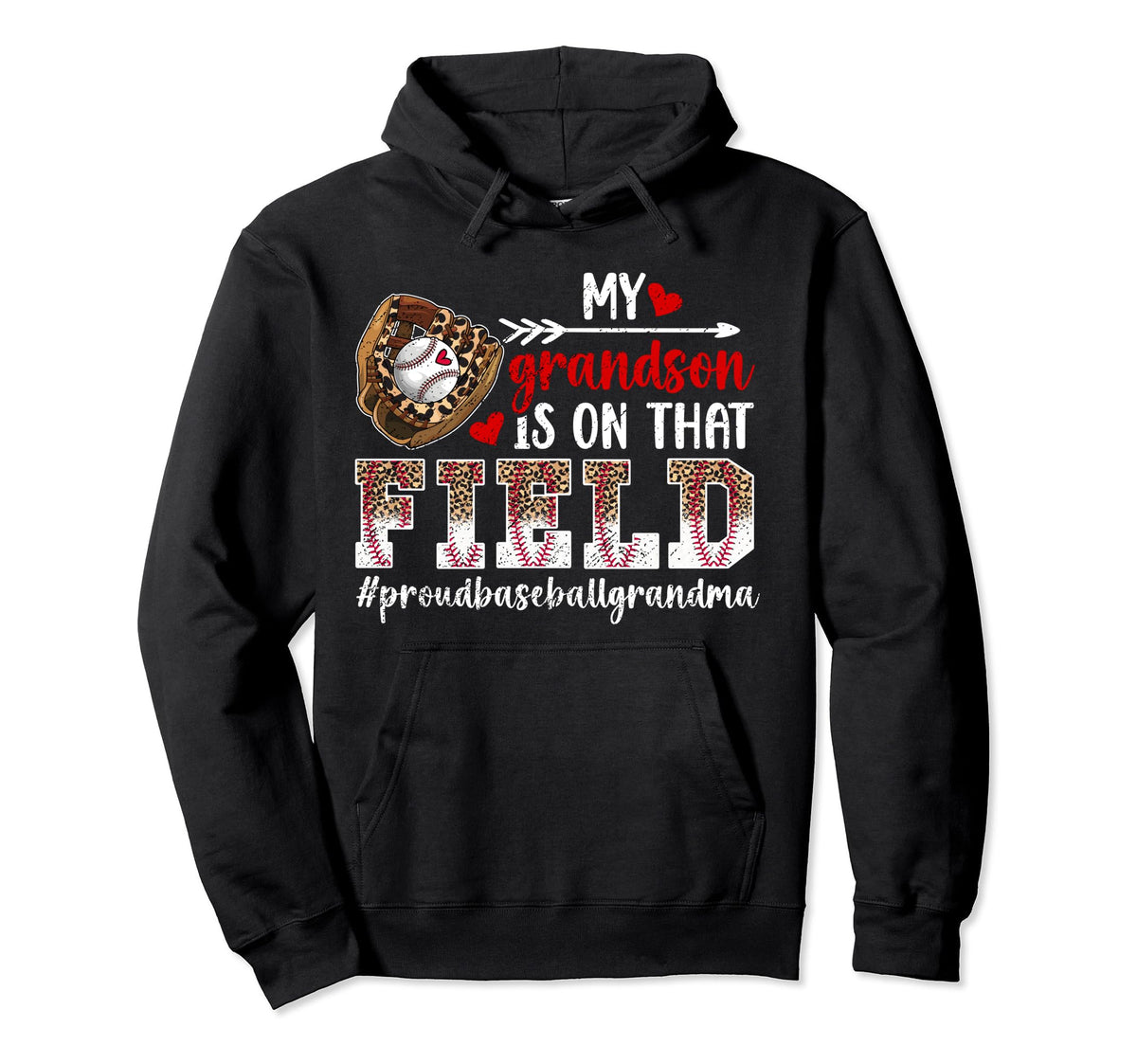 That Field Proud Baseball Grandma Hoodie - Streetwear Style Unisex