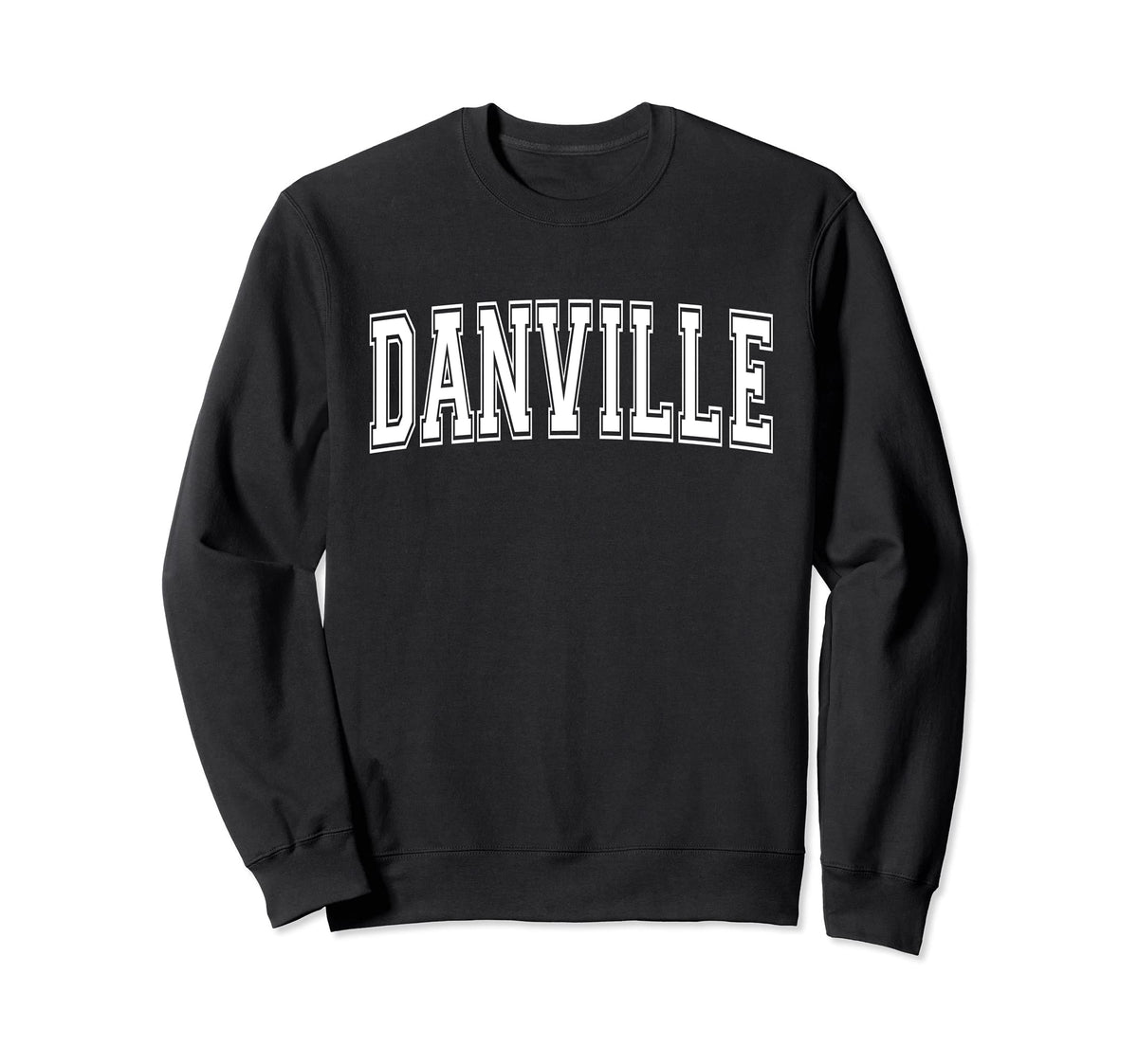 Danville Ca California Usa Sweatshirt - Casual Everyday Wear for Adults