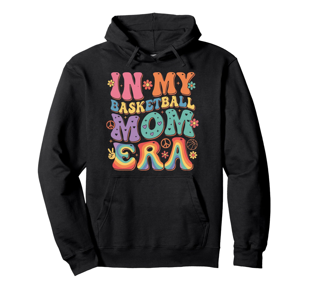 My Basketball Mom Era Womens Funny Sport Hoodie - Custom Art Print Unisex