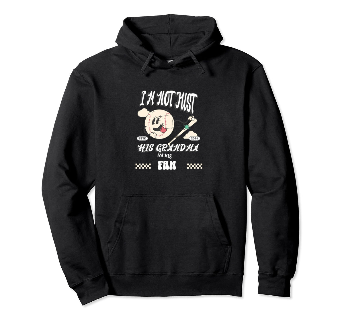 Im Not Just His Grandma Im His 1 Fan Hoodie - Trendy Graphic for Adults
