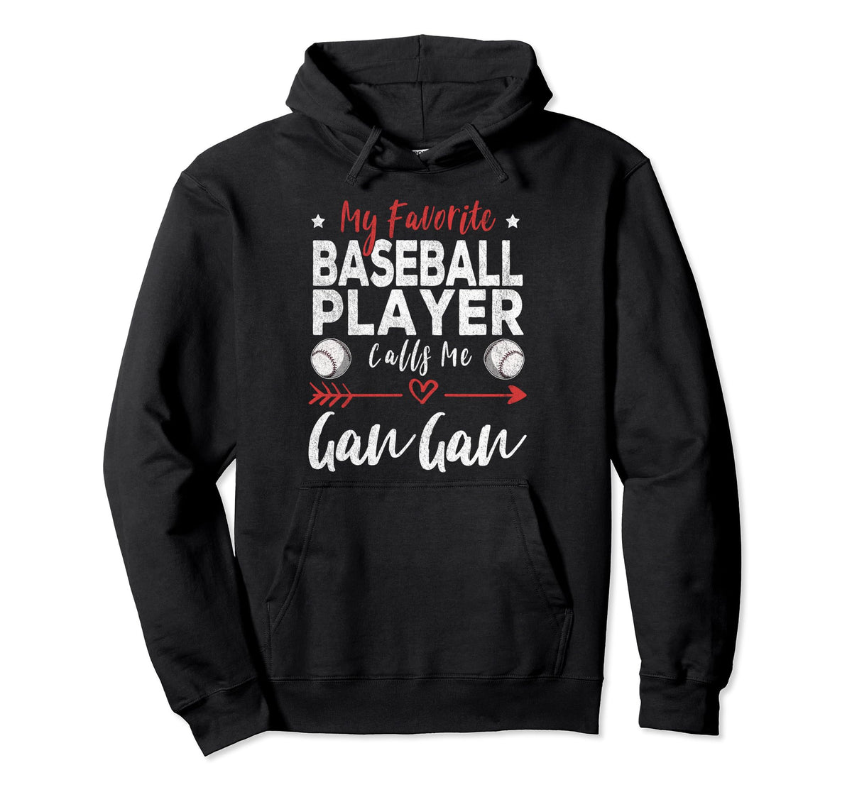 My Favorite Baseball Player Calls Me Gan Hoodie - Trendy Graphic Men Women