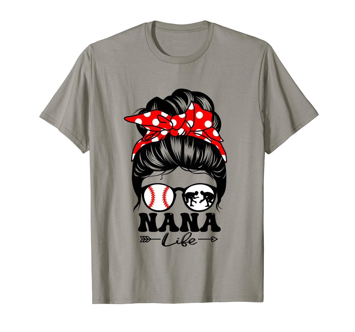 Nana Life Messy Bun Hair Funny T-Shirt - Custom Art Print Men Women