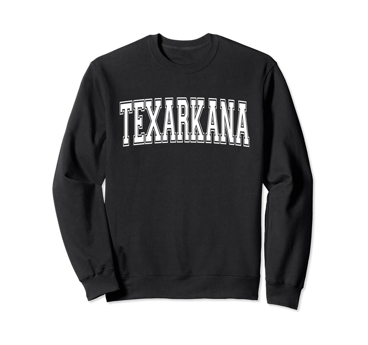 Texarkana Ar Arkansas Usa Sports Sweatshirt - Streetwear Style Unisex