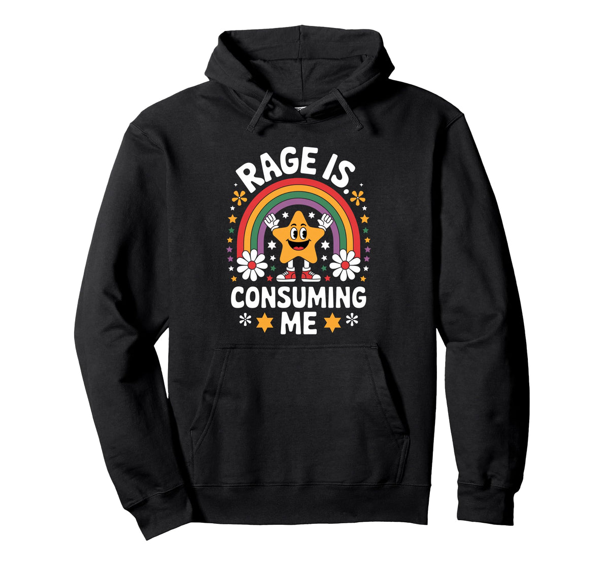Rage Is Consuming Me Funny Rainbow Hoodie - Casual Everyday Wear Men Women