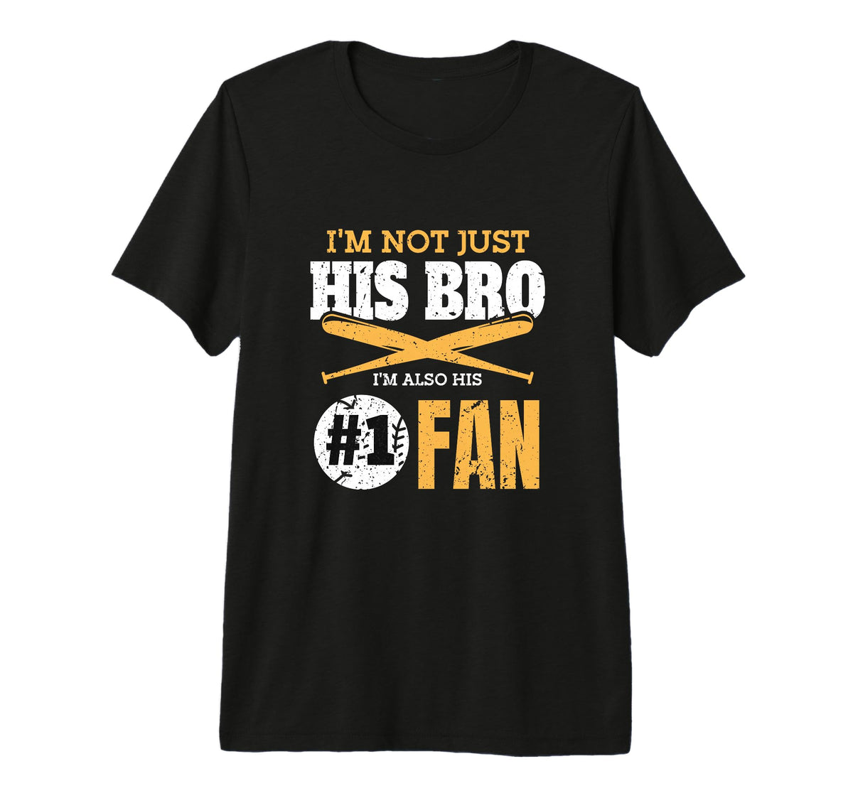 Brother Im Not Just His Bro Im His T-Shirt - Graphic Print for Adults