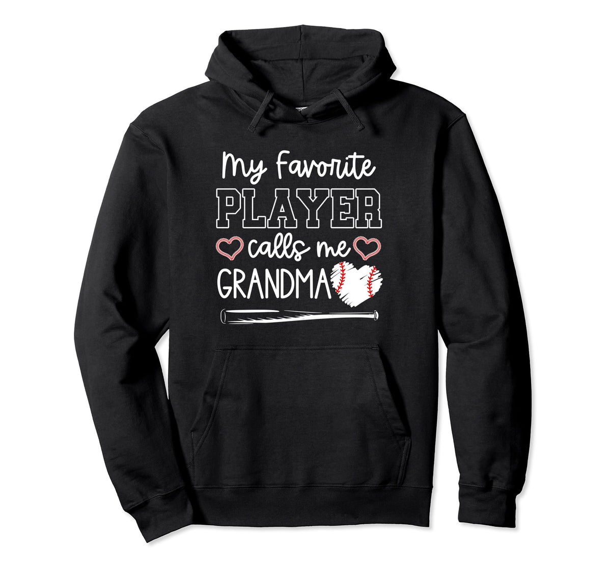 My Favorite Player Calls Me Grandma Hoodie - Novelty Apparel Men Women