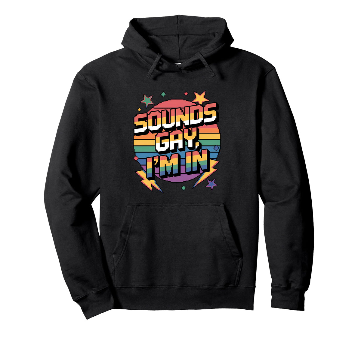Sounds Gay Im 80S Rainbow Lgbtq Pride Hoodie - Novelty Apparel for Adults