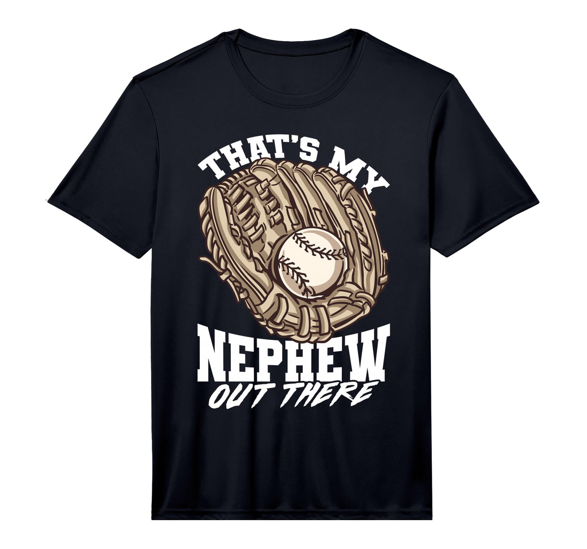 Mens Thats My Nephew Out There T-Shirt - Casual Everyday Wear for Adults