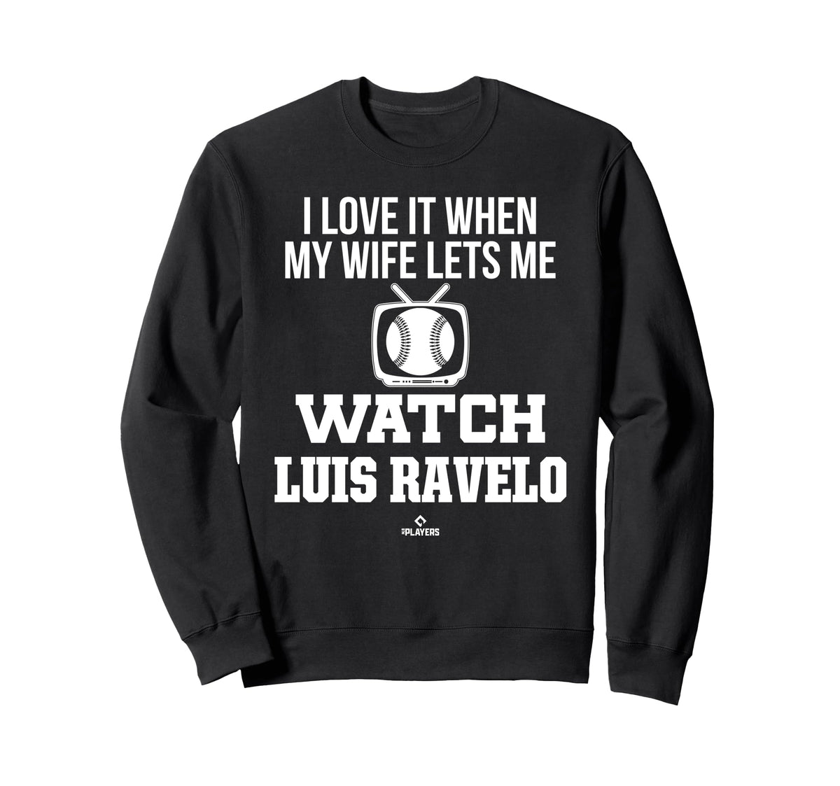 My Wife Lets Me Watch Luis Ravelo Sweatshirt - Minimalist Print Men Women