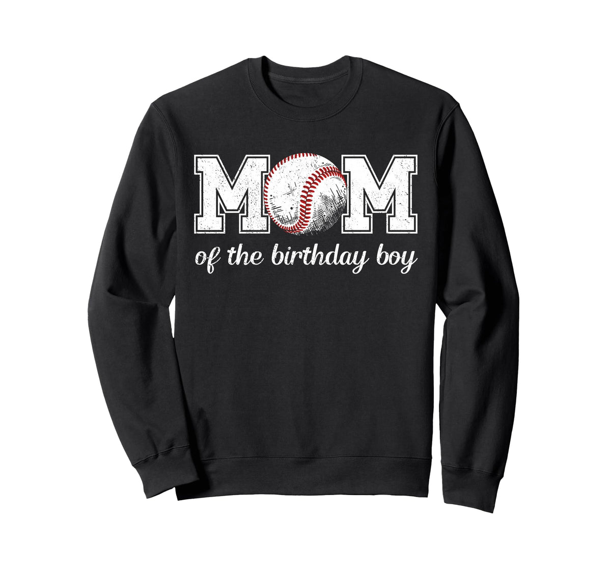 Mom Birthday Baseball Sport Family Sweatshirt - Trendy Graphic for Adults