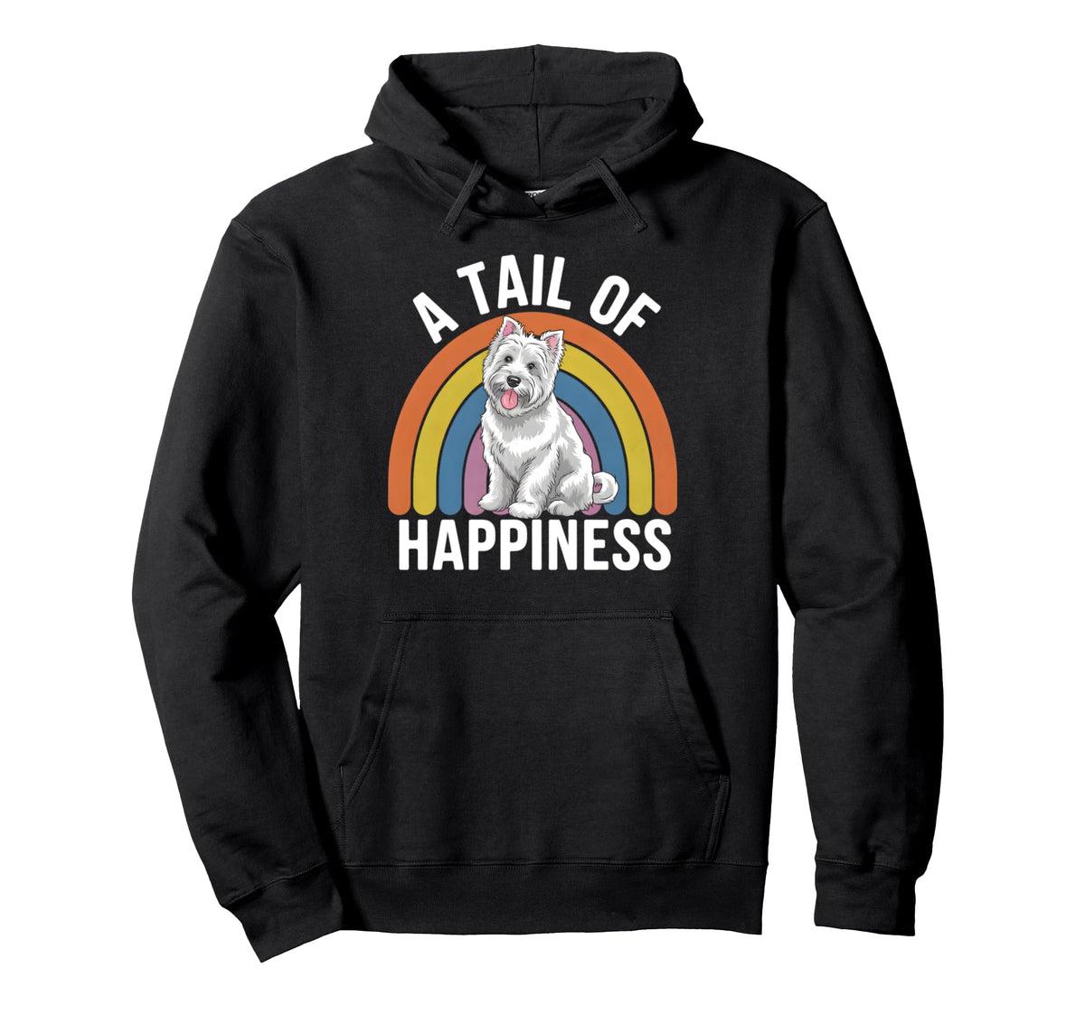 Tail Happiness Westie Dog Rainbow Hoodie - Casual Everyday Wear Men Women